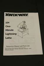 Instruction Manual For Kwik-way 104 Lightning Style Brake Lathes Instruction Manual For Kwik-way 104 Lightning Style Brake Lathes