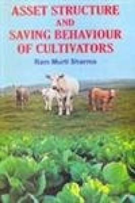 Asset Structure and Saving Behaviour of Cultivator