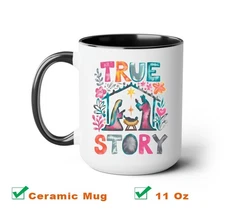True Story Christmas Jesus Christmas Mug