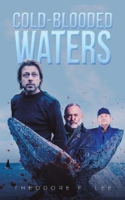 Cold-Blooded Waters by Lee, Theodore F. [Paperback]