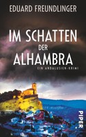 Im Schatten Der Alhambra | Freundlinger, Eduard | Kartoniert | 9783492304962
