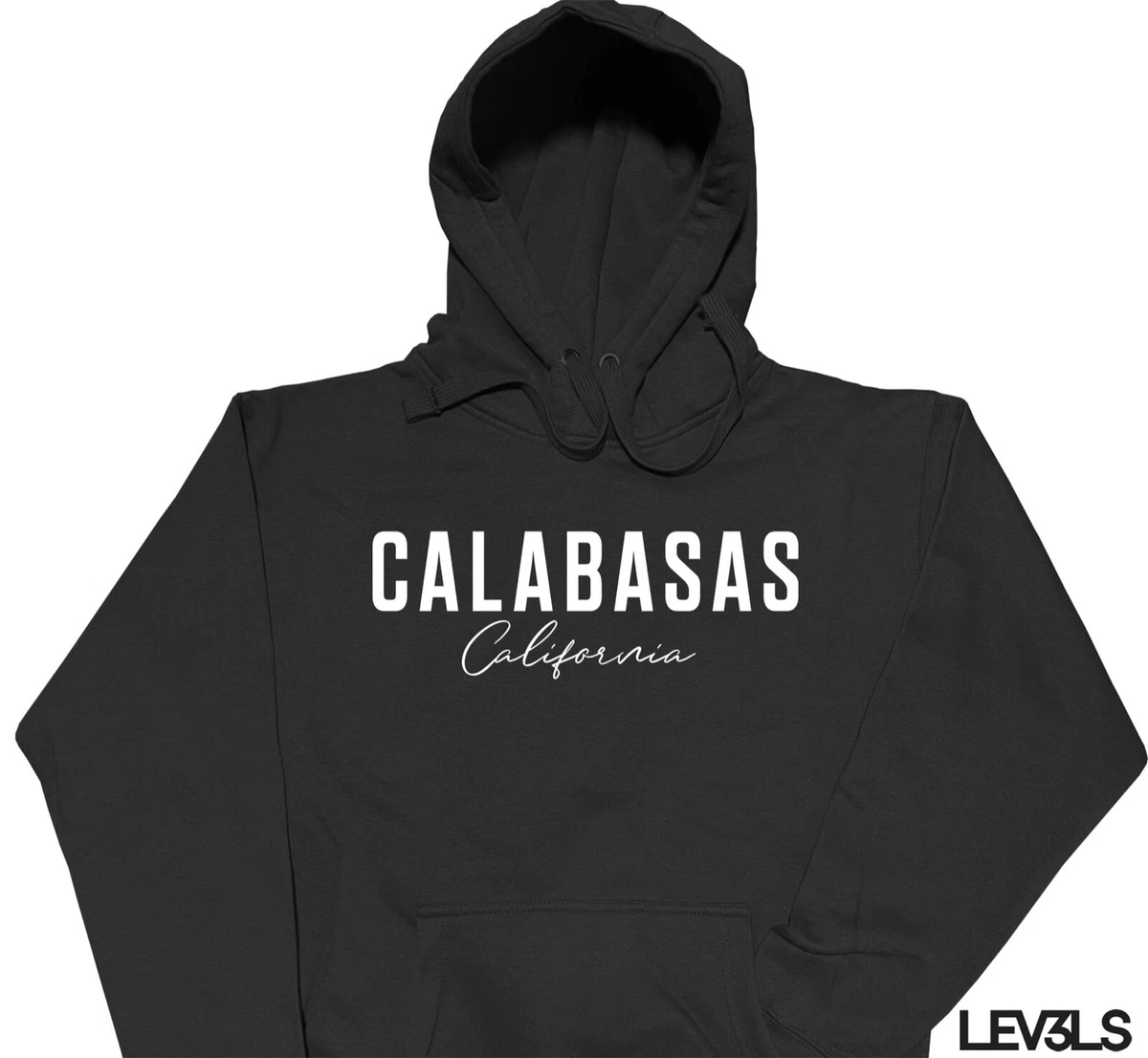 CALABASAS CALIFORNIA UNI SEX HOODIE WEALTHIEST CITY IN THE US KARDASHIANS HOOD