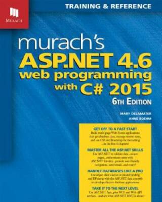 Murach's ASP.NET 4.6 Web Programming with C# 2015 - Perfect Paperback - GOOD
