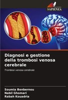 Diagnosi E Gestione Della Trombosi Venosa Cerebrale Trombosi Venosa Cerebrale