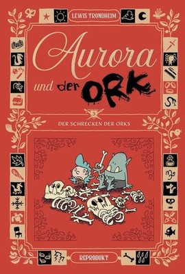 Aurora und der Ork 3 | Lewis Trondheim | deutsch