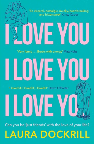 Laura Dockrill | I Love You, I Love You, I Love You | Taschenbuch | Englisch-image