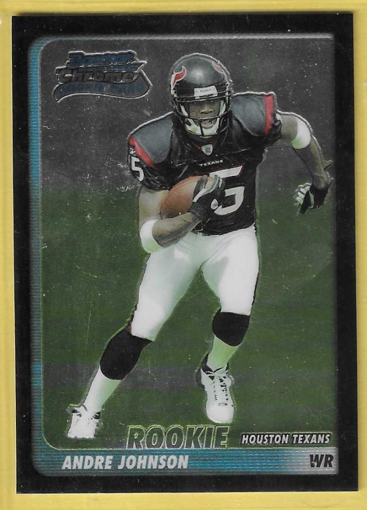 2003 Bowman Chrome Andre Johnson Texans HOF RC (Surface)