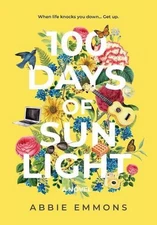 100 Days of Sunlight by Abbie Emmons (English) Hardcover Book