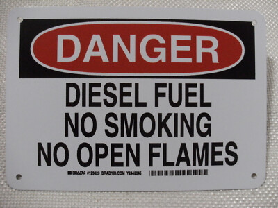 OSHA Danger Diesel Fuel No Smoking No Open Flames Heavy Duty Metal Sign ...