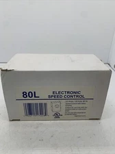 80L ELECTRONIC SPEED CONTROL 3A, 120 VOLT 60 Hz NEW IN BOX