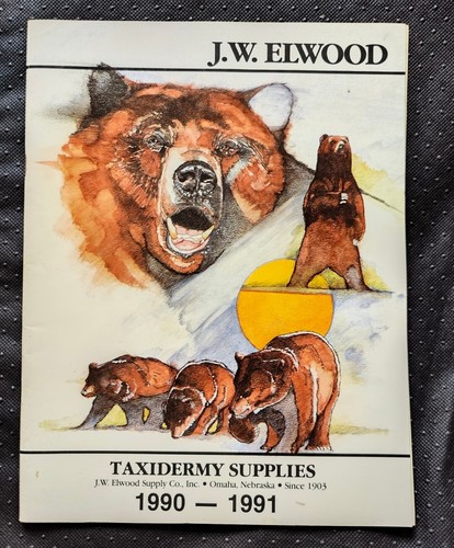 Taxidermists' Supplies Catalog #153 ~ 1990 ~ JW Elwood Supply Co.