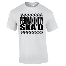 Rudeboy T-Shirt Permanently Ska'd 2-tone Ska Madness The Specials Selector boy