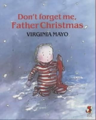 Dont Forget Me Father Christmas (Red Fox Picture Books), Mayo, Virginia, Used; G