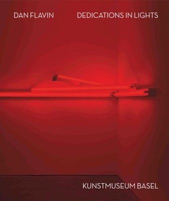 Dan Flavin: Dedications in Lights (Bilingual edition) by Josef Helfenstein: Used