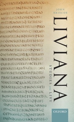 Briscoe - Liviana  Studies on Livy - New hardback or cased book - X555z