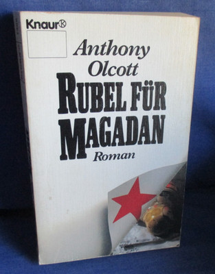 Rubel für Magadan, Anthony Olcott