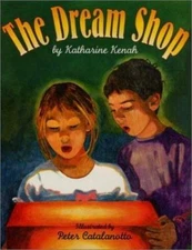 The Dream Shop by Kenah, Katharine