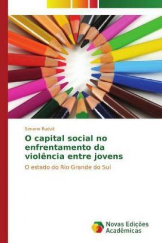 Thumbnail - O Capital Social No Enfrentamento Da Violência Entre Jovens O Estado