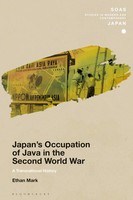 Ethan Mark | Japan's Occupation Of Java In The Second World War | Buch (2018)