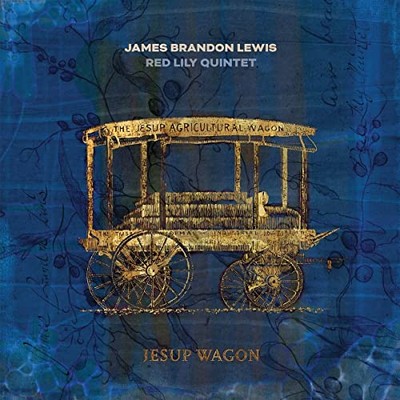 James Brandon Lewis / Red Lily Quintet - Jesup Wagon [CD]