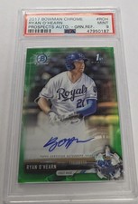2017 Bowman Chrome Ryan O'hearn Green Refractor PSA 9 39/99 Prospects Auto 1st