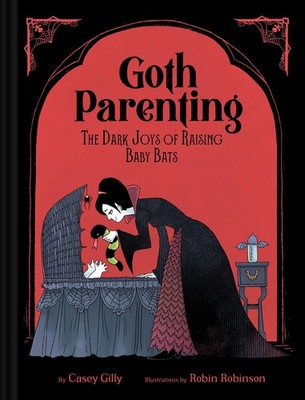 Goth Parenting, Casey Gilly