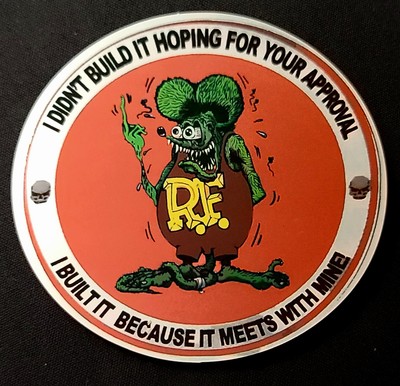 RAT FINK STICKER  PURE SATISFACTION SO F....OFF  3 3/4 WIDE 3 1/2 TALL & GLOSSY!