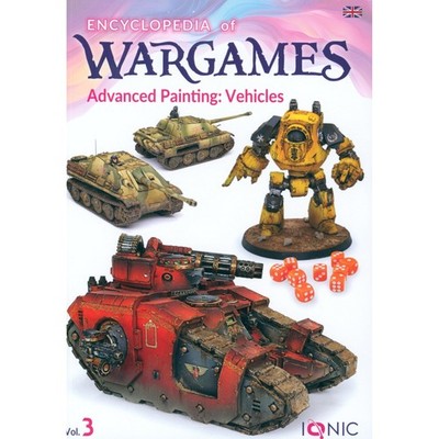 Encyclopedia of Wargames Vol.3: Advanced Painting Vehicles