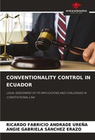 Conventionality Control IN Ecuador Ricardo Fabricio Andrade UreñA (U. A.) Buch