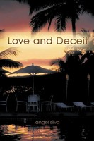 Angel Silva | Love And Deceit | Taschenbuch | Englisch (2011) | AuthorHouse