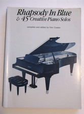 Rhapsody in Blue & 45 Creative Piano Solos - by Dan Coates - Music Book PB