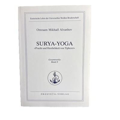Surya-Yoga Pracht und Herrlichkeit von Tipheret Omraam Mikhael Aivanhov Buch B5