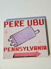 Pennsylvania by Pere Ubu CD, Mar-1998, Tim Kerr