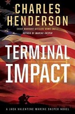 Terminal Impact (Jack Valentine Marine Sn... 9781101988121 by Henderson, Charles
