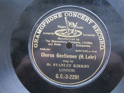 MR. STANLEY KIRKBY 10" 78 RPM CHORUS GENTLEMEN GRAMOPHONE CONCERT G.C ...