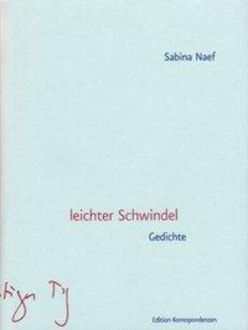 Thumbnail - Sabina Naef | Leichter Schwindel | Buch | Deutsch (2005) | Gedichte |