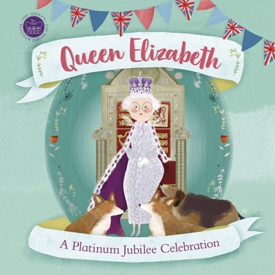 Queen Elizabeth: A Platinum Jubilee Celebration (History's Great Leaders)