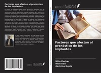 Factores Que Afectan Al PronóStico De Los Implantes Nitin Kudyar