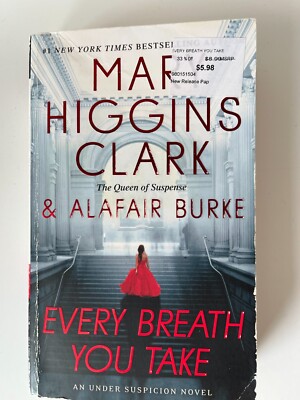 Every Breath You Take by Mary Higgins Clark & Alafair Burke - MM ...