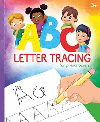 ABC Letter Tracing for Preschoolers: A Fun Book to Practice Writing for Kids A,