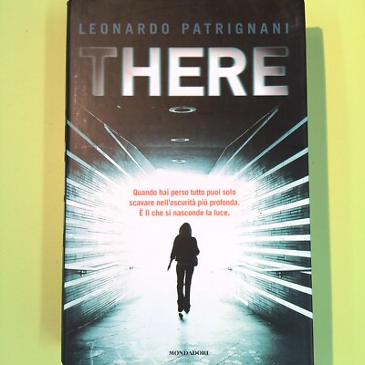 THERE PATRIGNANI MONDADORI
