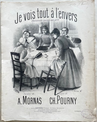 JE VOIS TOUT A L'ENVERS Partition Chant Piano 1898 Musique PORNY Paroles MORNAS - Afbeelding 1 van 4