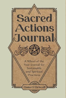 Sacred Actions Journal | Dana O'Driscoll | englisch