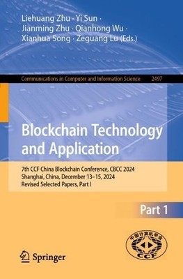 Blockchain Technology and Application - 9789819662319