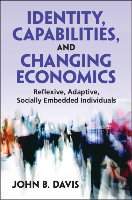 Identity, Capabilities, and Changing Economics Davis Paperback 9781009438254