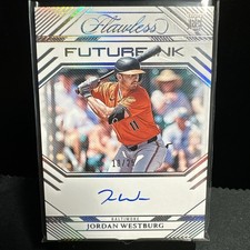 10/25 JORDAN WESTBURG RC FUTURE INK AUTO 2024 Panini Flawless #FI-JW ORIOLES !!!