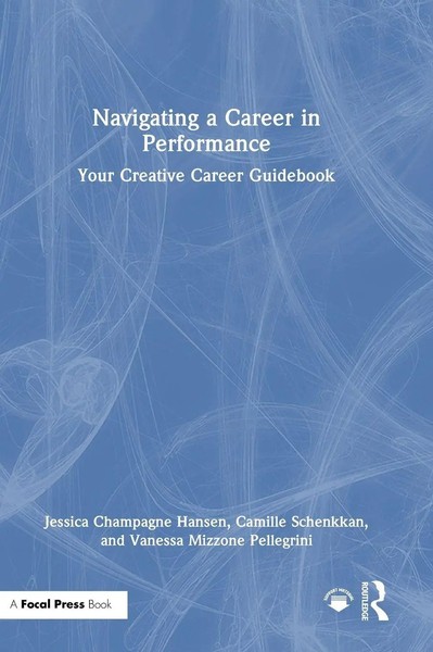 Jessica Champagne Hansen (U. A.) | Navigating A Career In Performance | Buch-image