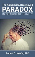 Robert C. Keefer | The Alzheimer's/Hearing Aid Paradox | Buch | Englisch (2023)