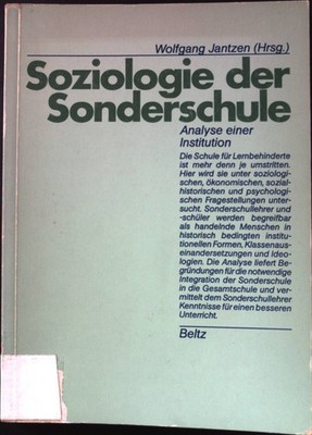 Soziologie der Sonderschule : Analyse e. Institution. Jantzen, Wolfgang und Bärb