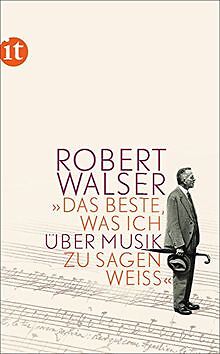 »Das Beste, was ich über Musik zu sagen weiß« (inse... | Buch | Zustand sehr gut